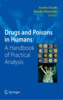 Thumbnail Drugs and Poisons in Humans: A Handbook of Practical Analysi