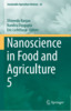 Thumbnail Nanoscience in Food and Agriculture 5 