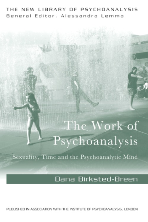 Product picture The Work of Psychoanalysis: Sexuality,Psychoanalytic Mind