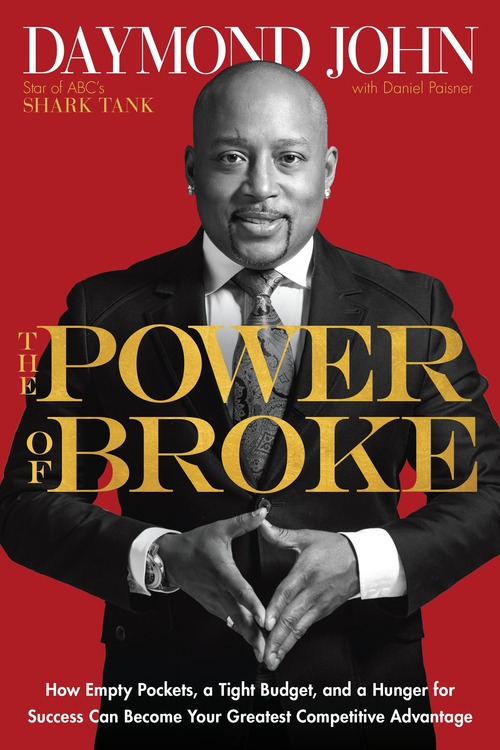 Product picture The Power of Broke: How Empty Pockets, a Tight Budget...