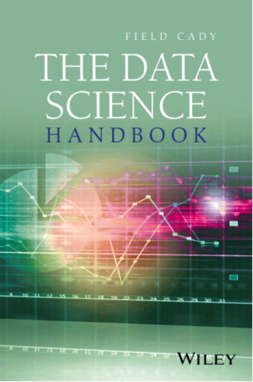 Product picture The Data Science Handbook by Field Cady (Ebook)